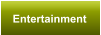 Entertainment