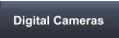 Digital Cameras