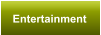 Entertainment
