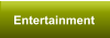 Entertainment